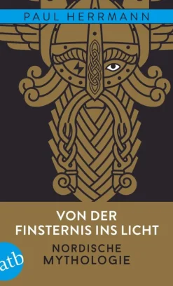 Aufbau Taschenbuch Verlag Märchen & Sagen|Literaturwissenschaft-Von der Finsternis ins Licht - Nordische Mythologie