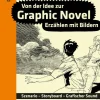 Schmidt Hermann Verlag Artbooks & Handbücher*Von der Idee zur Graphic Novel