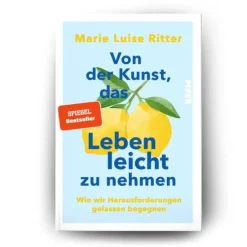 Piper Verlag GmbH Psychologie*Von der Kunst, das Leben leicht zu nehmen