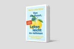 Piper Verlag GmbH Psychologie*Von der Kunst, das Leben leicht zu nehmen