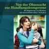 Von der Ohnmacht zur Handlungskompetenz*Psychosozial Verlag GbR Discount