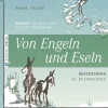Von Engeln und Eseln, 1 Audio-CD*Neufeld Verlag Best