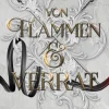 Von Flammen & Verrat (Die Geschichte der Anderswelt 2)*Cove Story Clearance
