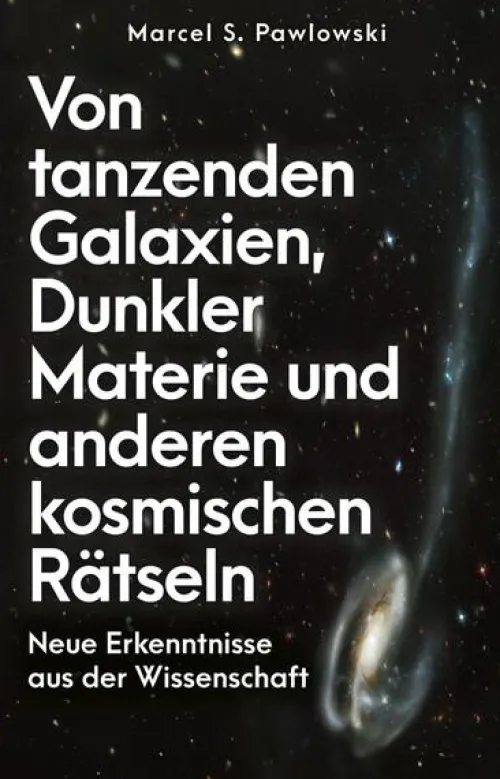 Von tanzenden Galaxien, Dunkler Materie und anderen kosmischen Rätseln*Finanzbuch Verlag Discount