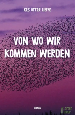 w_orten & meer Apokalypse / Postapokalypse*Von wo wir kommen werden