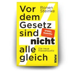 Vor dem Gesetz sind nicht alle gleich*Piper Verlag GmbH