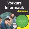 Wiley-VCH GmbH Technik|Informatik & Edv*Vorkurs Informatik für Dummies