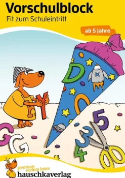 Vorschulblock - Fit zum Schuleintritt ab 5 Jahre*Hauschka Verlag GmbH Hot