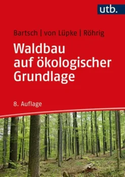 Waldbau auf ökologischer Grundlage*UTB GmbH