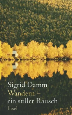 Wandern - ein stiller Rausch*Suhrkamp Verlag Digital Outlet