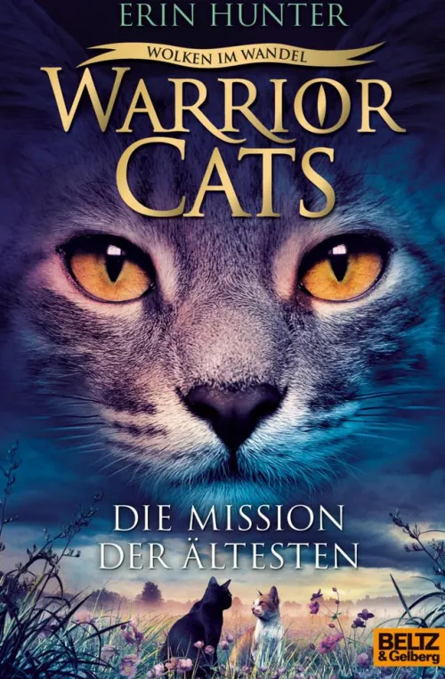Beltz Verlagsgruppe Fantasy*Warrior Cats. Wolken im Wandel. Die Mission der Ältesten