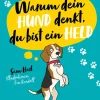 riva Verlag Geburtstag*Warum dein Hund denkt, du bist ein Held
