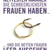 Goldmann TB Beziehungen & Sexualität-Warum die nettesten Männer die schrecklichsten Frauen haben ...
