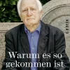 C.H. Beck Geschichte, Politik & Militär*Warum es so gekommen ist
