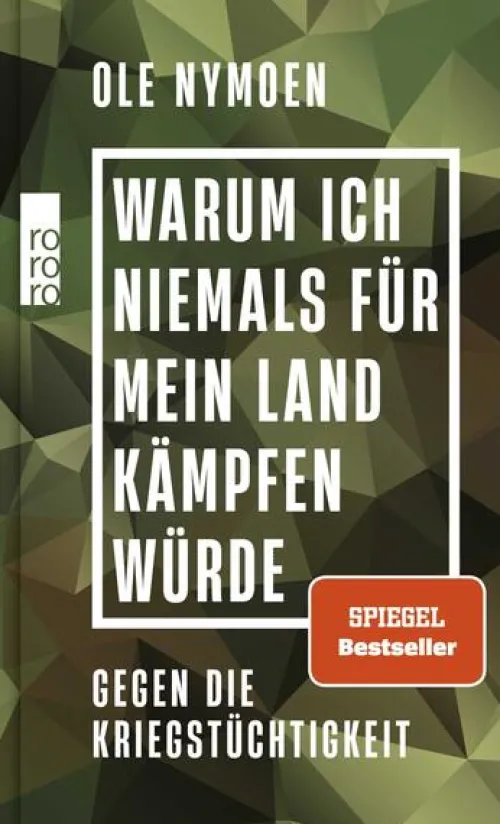 Rowohlt Taschenbuch Gesellschaft-Warum ich niemals für mein Land kämpfen würde