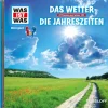 Tessloff Verlag Kinder- & Jugendbücher·Wissen & Sachbücher*Was ist was Hörspiel-CD: Das Wetter/ Die Jahreszeiten