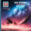 Tessloff Verlag Kinder- & Jugendbücher·Wissen & Sachbücher*Was ist was Hörspiel-CD: Die Sterne/ Die Zeit