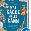 Kinder Loewe Verlag GmbH 6-10 Jahre-Was Kacke alles kann