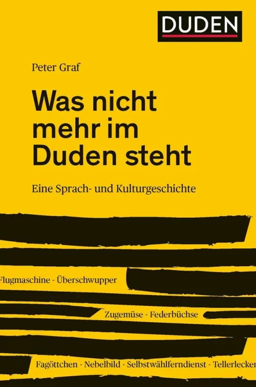 Bibliograph. Instit. GmbH Sprachwissenschaften-Was nicht mehr im Duden steht