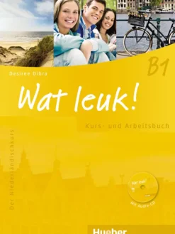 Hueber Verlag GmbH Niederländische Bücher*Wat leuk! B1. Kurs-und Arbeitsbuch mit 2 Audio-CDs