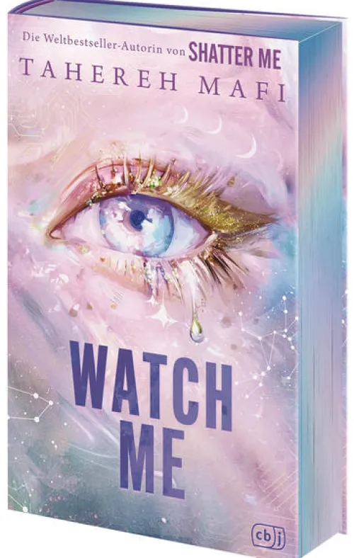 Watch Me - Ein Shatter-Me-Roman*cbj Hot