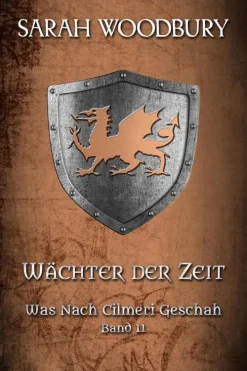 Wächter der Zeit (Was nach Cilmeri geschah, #11)*The Morgan-Stanwood Publishing Group Outlet
