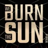 We Burn the Sun*Piper Verlag GmbH Hot
