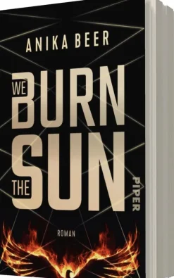 We Burn the Sun*Piper Verlag GmbH Hot