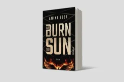 We Burn the Sun*Piper Verlag GmbH Hot