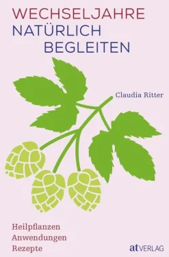 Wechseljahre natürlich begleiten*AT Verlag