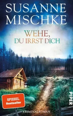 Wehe, du irrst dich*Piper Verlag GmbH
