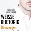 Penguin Random House Business & Karriere-Weiße Rhetorik