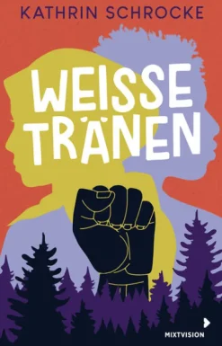 mixtvision Medienges.mbH Kinder- & Jugendbücher*Weiße Tränen