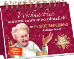 Weihnachten kommt immer so plötzlich!*Ars Edition GmbH