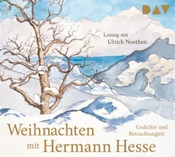 Weihnachten mit Hermann Hesse. Gedichte und Betrachtungen*Der Audio Verlag GmbH New