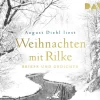 Weihnachten mit Rilke. Briefe und Gedichte*Der Audio Verlag GmbH Discount