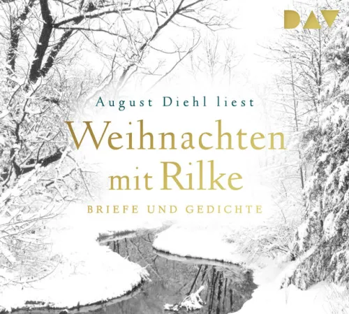 Weihnachten mit Rilke. Briefe und Gedichte*Der Audio Verlag GmbH Discount