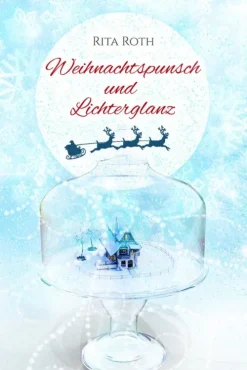 BookRix Cosy Crime|Anthologien*Weihnachtspunsch und Lichterglanz