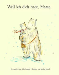 Weil ich dich habe, Mama*Adrian Wimmelbuchverlag New