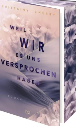 LYX Liebesromane|Romance*Weil wir es uns versprochen haben