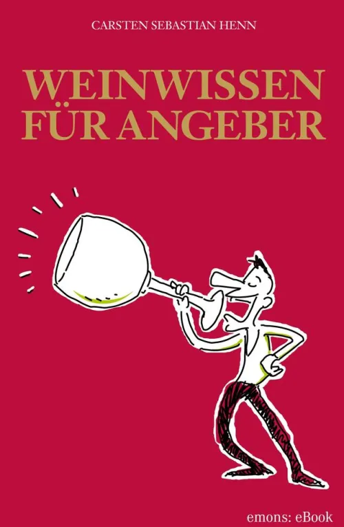 Weinwissen für Angeber*Emons Verlag Outlet