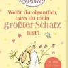 Ars Edition GmbH Liebe & Hochzeit*Weißt du eigentlich, dass du mein größter Schatz bist?