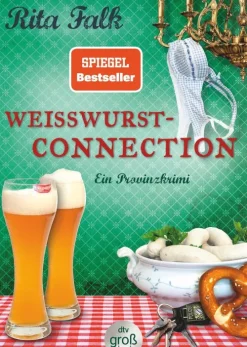 Weißwurstconnection*dtv Verlagsgesellschaft New