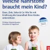 Trias Ratgeber-Welche Nährstoffe braucht mein Kind?