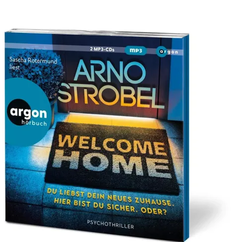 Argon Verlag GmbH Krimis & Thriller·Psychothriller|Krimis & Thriller·Weibliche Ermittler*Welcome Home - Du liebst dein neues Zuhause. Hier bist du sicher. Oder?