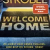 FISCHER Taschenbuch Psychothriller|Thriller-Welcome Home - Du liebst dein neues Zuhause. Hier bist du sicher. Oder?