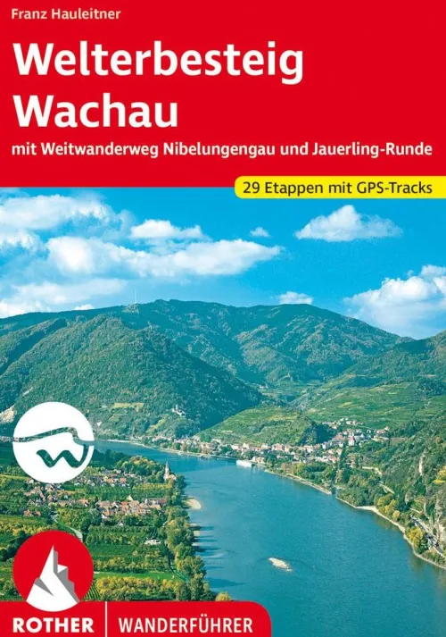 Bergverlag Rother Wandern & Radfahren|Wandern-Welterbesteig Wachau