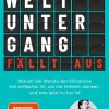 Komplett-Media Verlag Naturwissenschaften & Technik*Weltuntergang fällt aus! (SPIEGEL-Bestseller)