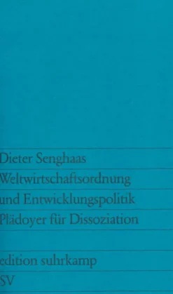 Suhrkamp Politik & Arbeit*Weltwirtschaftsordnung und Entwicklungspolitik