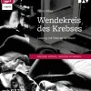 Der Audio Verlag, DAV Romane·Erotische Romane*Wendekreis des Krebses,1 Audio-CD, 1 MP3